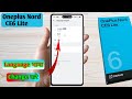 oneplus note ce6 lite language full setting, how to change language, language set kaise karen