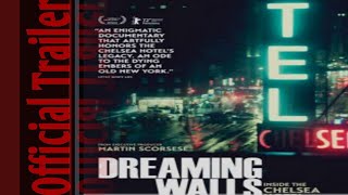 Official Trailer: Dreaming Walls  Inside the Chelsea Hotel   2022