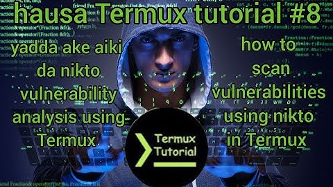 yadda ake aiki da nikto using Termux | for educational