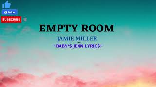 EMPTY ROOM - JAMIE MILLER