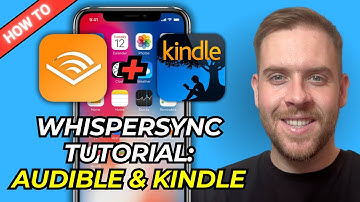 Whispersync Tutorial For Amazon Kindle & Audible: How To Read & Listen To A Book At The Same Time