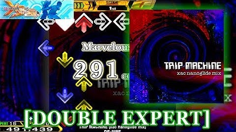 【DDR X3】 TRIP MACHINE (xac nanoglide mix) [DOUBLE EXPERT] 譜面確認＋クラップ