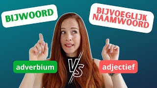 Bijwoord & Bijvoeglijk naamwoord // Adverb & Adjective in Dutch = Wat is het verschil? #learndutch