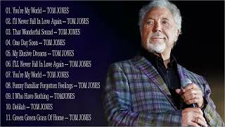 Tom Jones Greatest Hits Full Album -   Best Of Tom Jones Songs