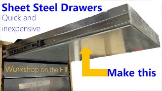 Organize your workshop with cheap and easy steel drawers!