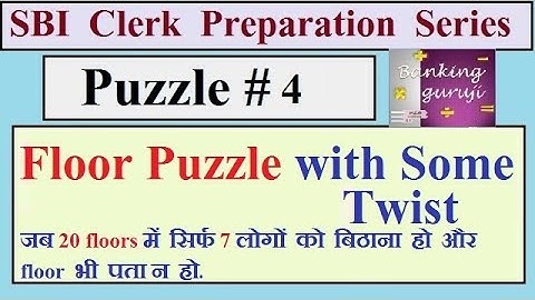 SBI CLERK PREPARATION PUZZE # 4  Floor based puzzle with 3 variables