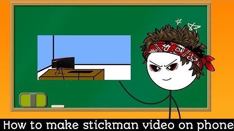 How to make stickman Video on Android part 2