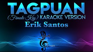 Erik Santos - Tagpuan (Female Key) KARAOKE || Moira Dela Torre