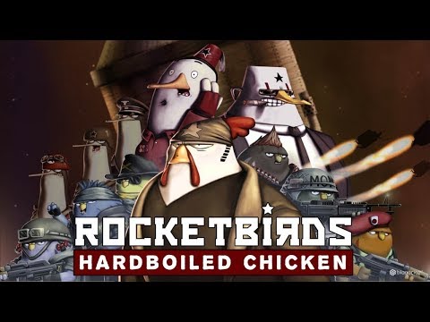 Rocketbirds hardboiled chicken;Часть 1 -  Самый опасный петух