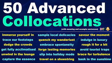 50 Advanced Collocations for Travel & Experiences - Improve Your English Fluency