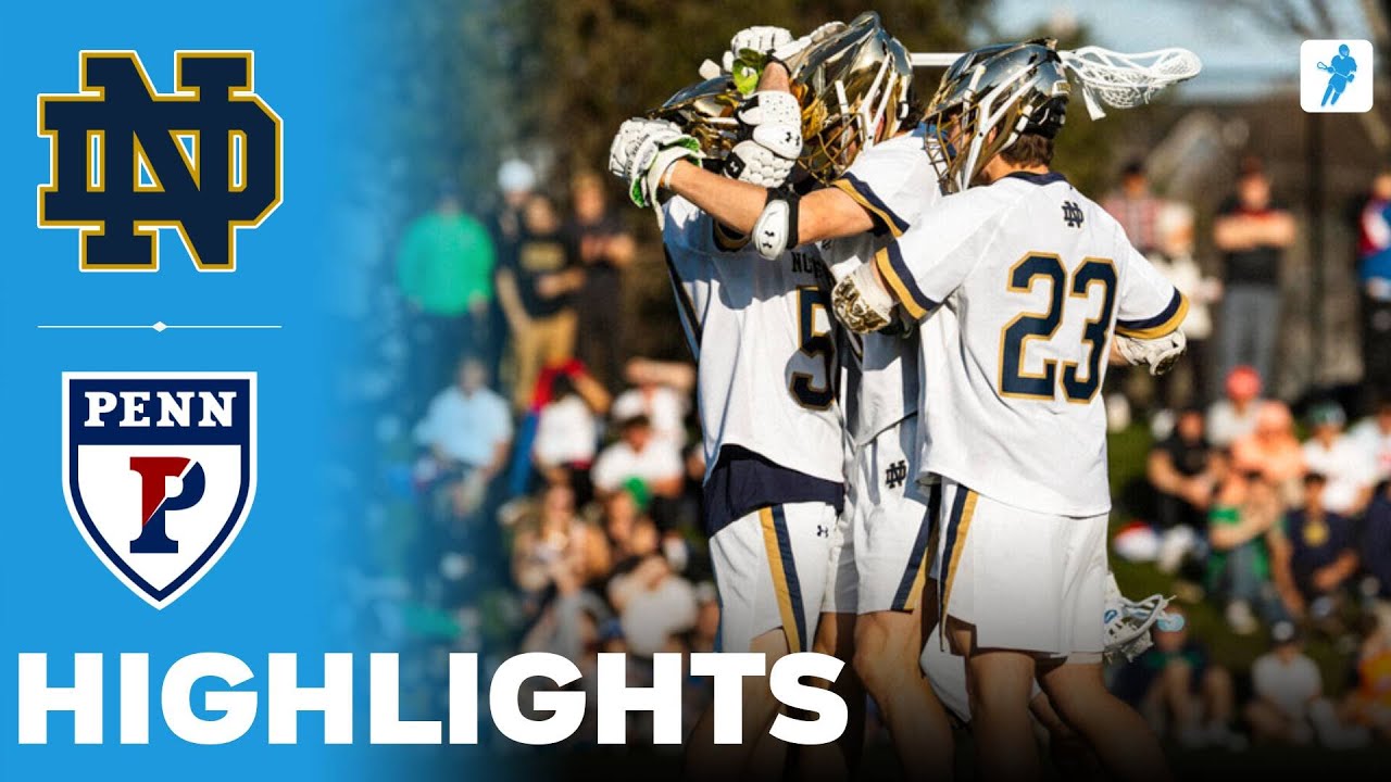 Notre Dame vs Penn | NCAA College Lacrosse | Highlights - April 26, 2025