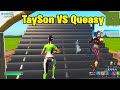 TaySon VS Queasy 1v1 Buildfights