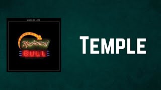 Kings of Leon - Temple (Lyrics)