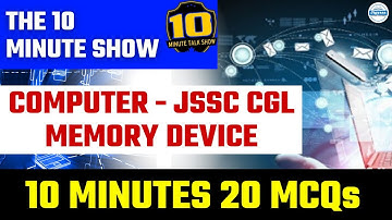 JSSC CGL 2024 | Computer Memory Device | 10 Minute Show | Dipesh Sir