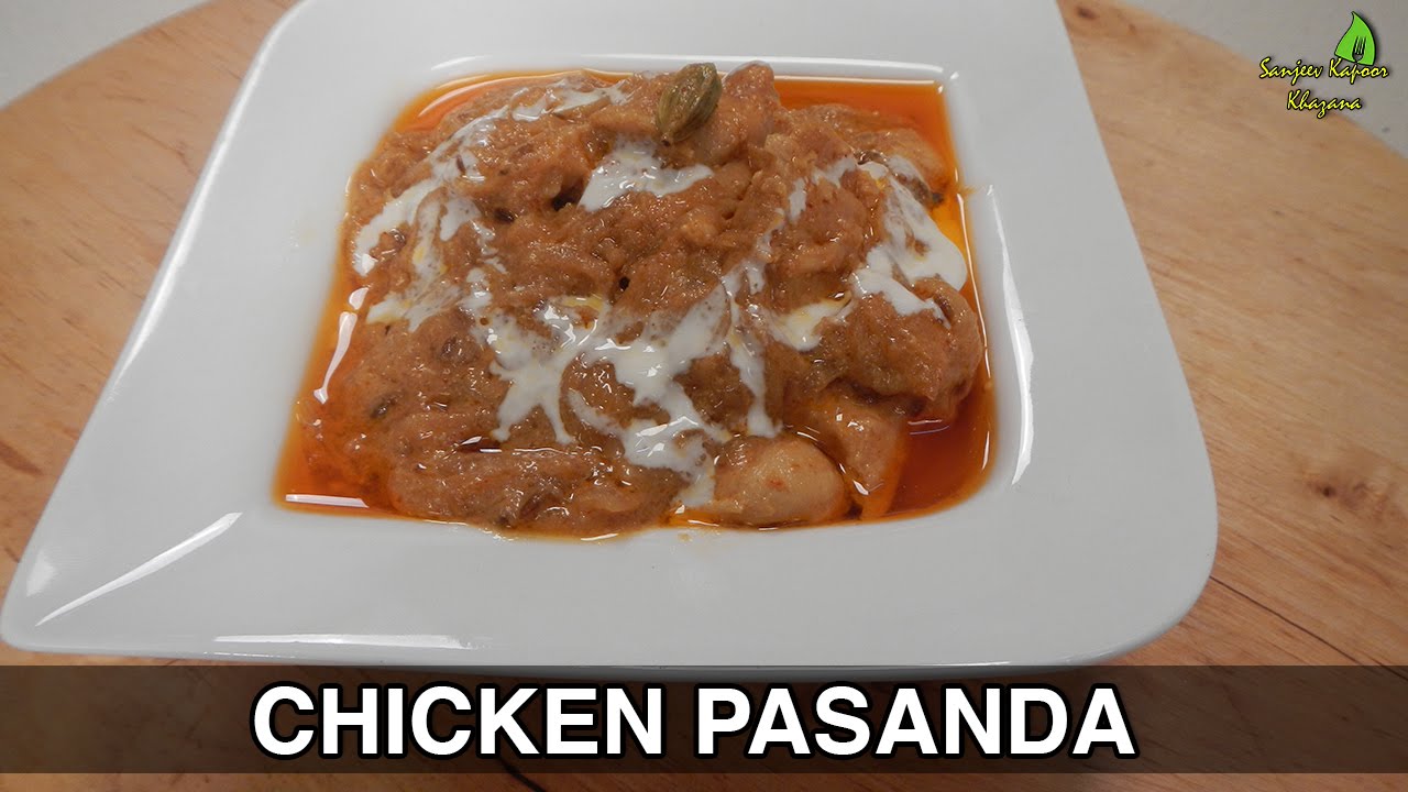 Chicken Pasanda | Ramzan Special | Sanjeev Kapoor Khazana