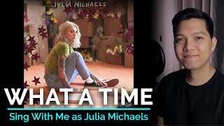 What A Time (Male Part Only - Karaoke) - Julia Michaels ft. Niall Horan