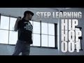 HIP HOP 001 | STEP LEARNING - Dance Tutorials
