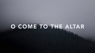 O Come To The Altar (Acoustic Cover by The War Within) Lyrics chords