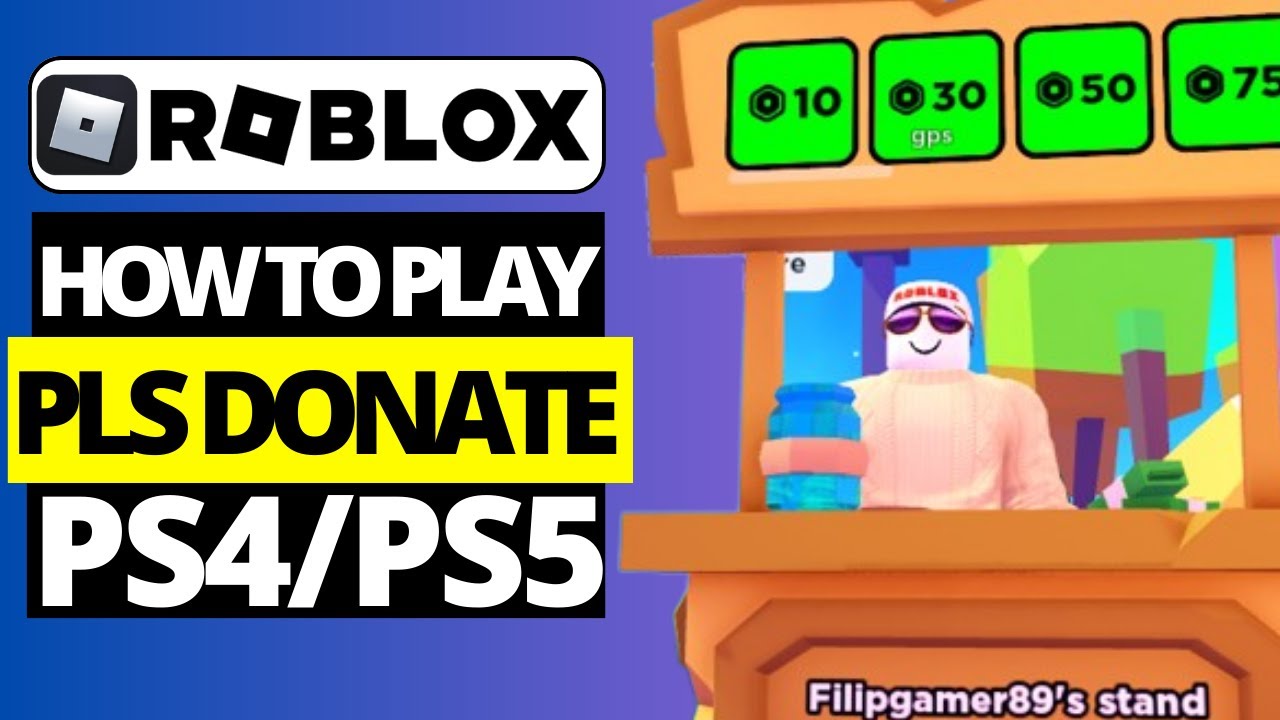 How To Play Pls Donate on Playstation Roblox PS4/PS5 