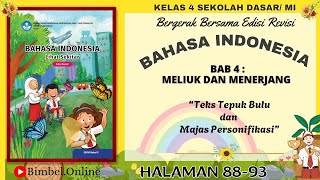 4TH GRADE INDONESIAN CHAPTER 4: 'TEPUK BULU' TEXT & PERSONIFICATION - Pages 88-93