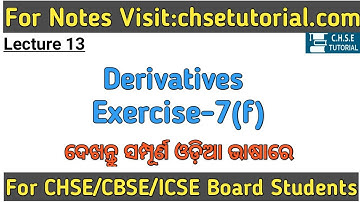 Exercise-7(f) | Derivatives important question and answers | Lecture 13 | Chinmay sir| CHSE math
