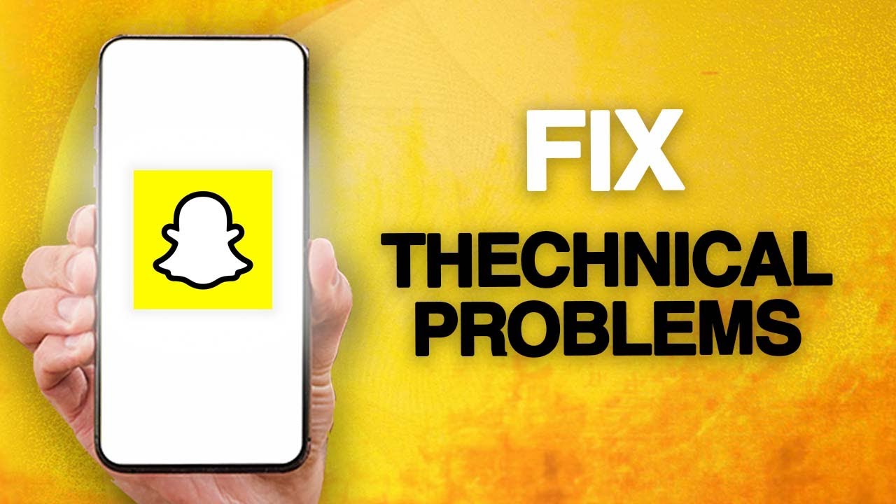 How To Fix And Solve Snapchat App Technical Problems - YouTube