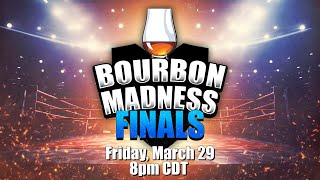 SLB BOURBON MADNESS FINALS 2024