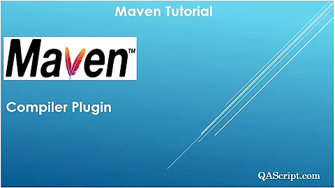 Maven Tutorial - Compiler Plugin