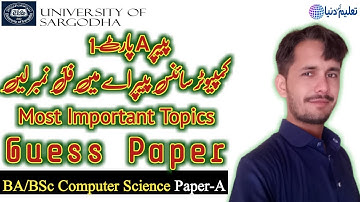 Guess Paper, Paper A Part I, BA BSc Computer Science, Sargodha University, taleemkidunya
