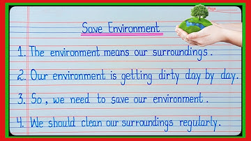10 Lines On Save Environment/10 Lines On World Environment Day/Save Environment Essay l