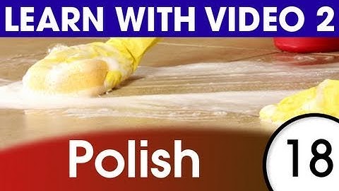 Learn Polish with Video - Polish Expressions That Help with the Housework 2