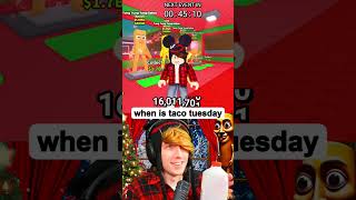 #shorts WHEN IS TACO TUESDAY?