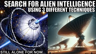 Three New Methods Used by SETI To Find Alien Intelligence