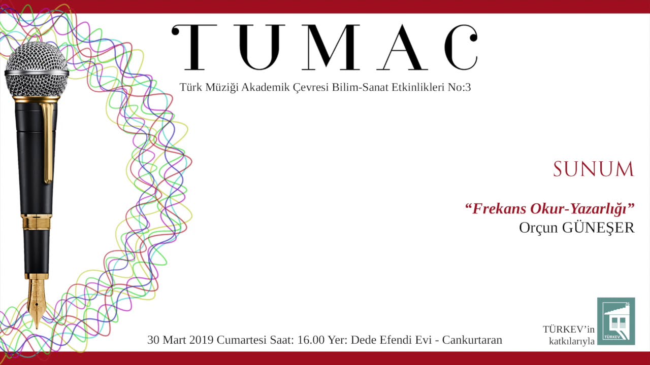TUMAC BSE No.3: "Frekans Okur-Yazarlığı" - Orçun Güneşer