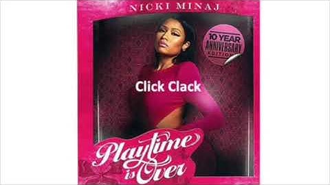 Nicki Minaj - Click Clack