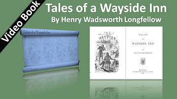 Tales of a Wayside Inn Audiobook by Henry Wadsworth Longfellow