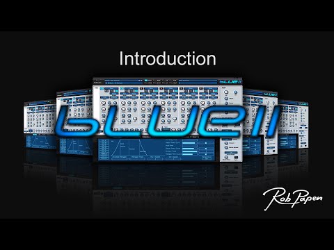 Rob Papen BLUE-II Introduction
