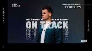 Mike Williams On Track #279