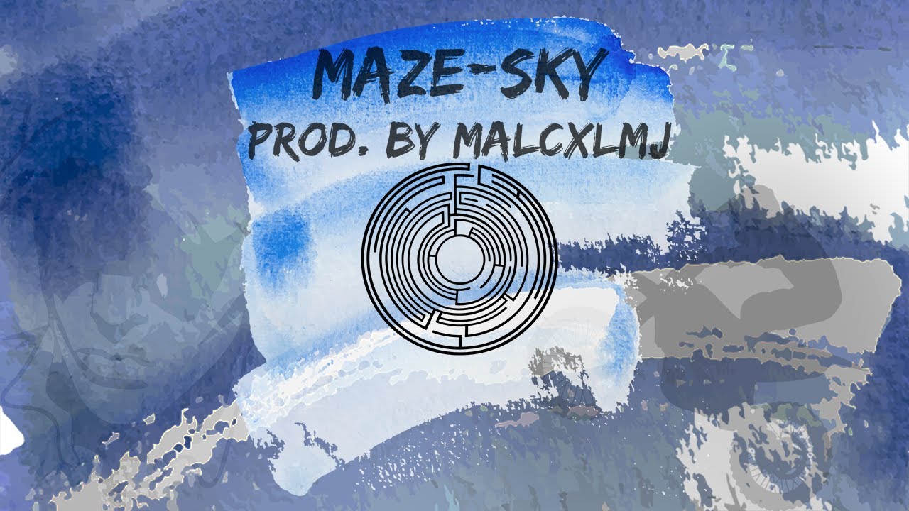 MAZE YouTube - MalcxlmJ) - SKY (prod.