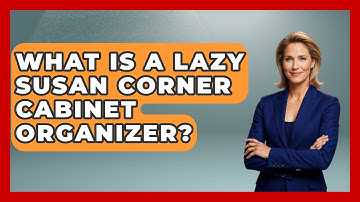 What Is A Lazy Susan Corner Cabinet Organizer? - Ultimate Life Hacks