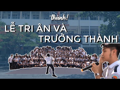 Thành! và Lễ Tri ân và trưởng thành | Thành!