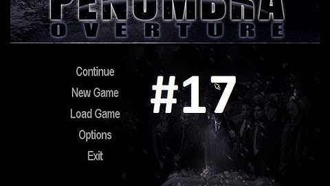 Penumbra Overture Part 17 -- MaximusBlack