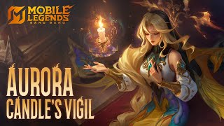 New Epic Skin Aurora Candles Vigil Mobile Legends Bang Bang