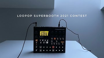 Loopop superbooth 2021 contest