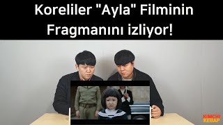 🇹🇷Koreliler "Ayla" Filminin Fragmanını izliyor!🇰🇷