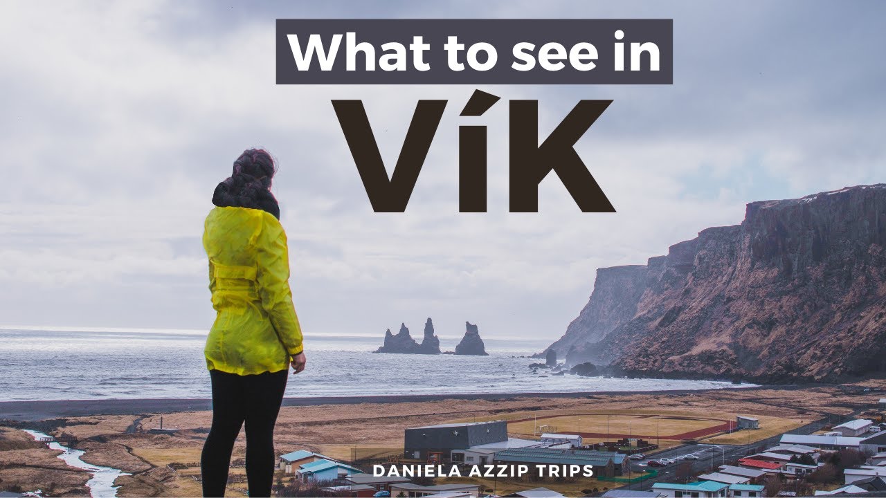 What To See In Vík Top Things To See And Do In Vík í Mýrdal Guide