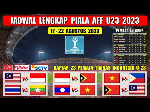 Jadwal Lengkap Piala AFF U23 2023 Live SCTV ~ INDONESIA vs MALAYSIA ~ Daftar Pemain Timnas U23