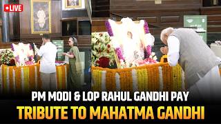 LIVE: PM Modi & LoP Rahul Gandhi Pay Tribute To Mahatma Gandhi & Lal Bahadur Shastri at Parliament