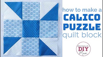 Calico Puzzle Quilt Block | Easy Split Pinwheel for Beginners
