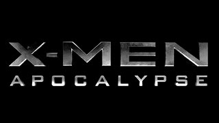 X Men: Apocalypse - Full Album - Soundtrack Score OST - HD - John Ottman